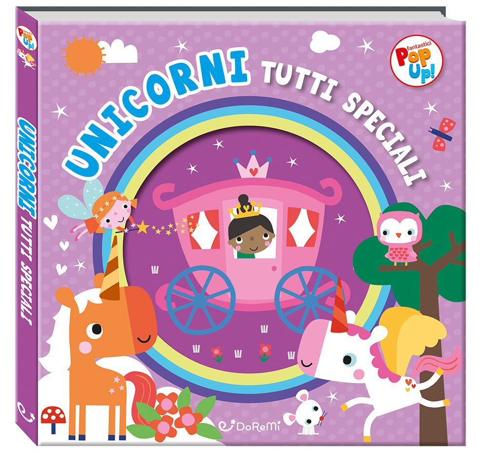 Unicorni tutti speciali. Ediz. illustrata