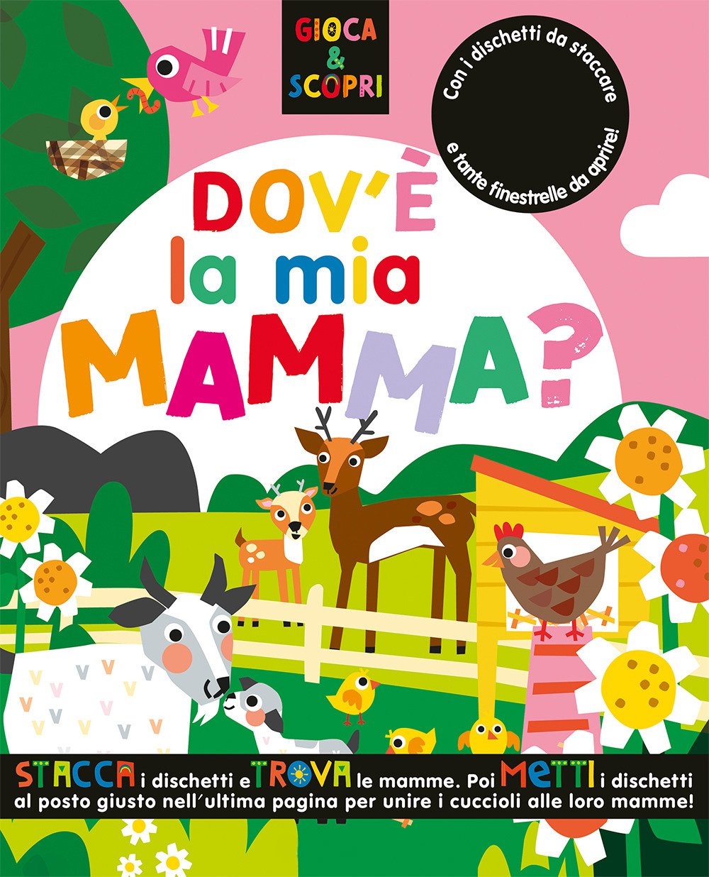 Dov'è la mia mamma? Ediz. illustrata