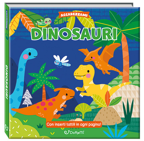 Dinosauri. Ediz. a colori