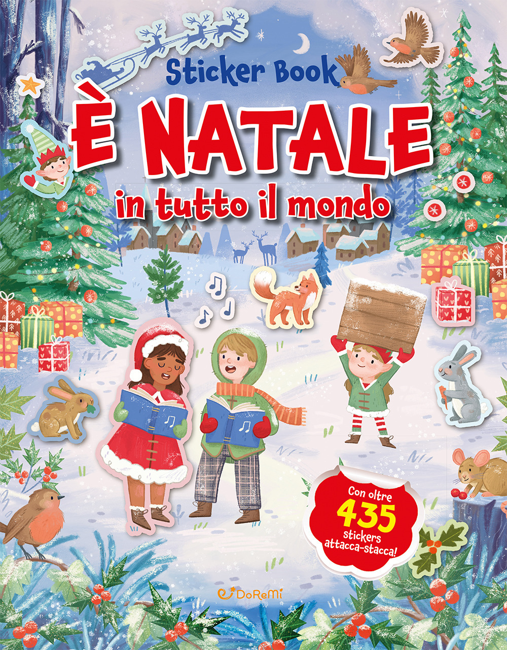 È Natale in tutto il mondo. Sticker book. Ediz. a colori