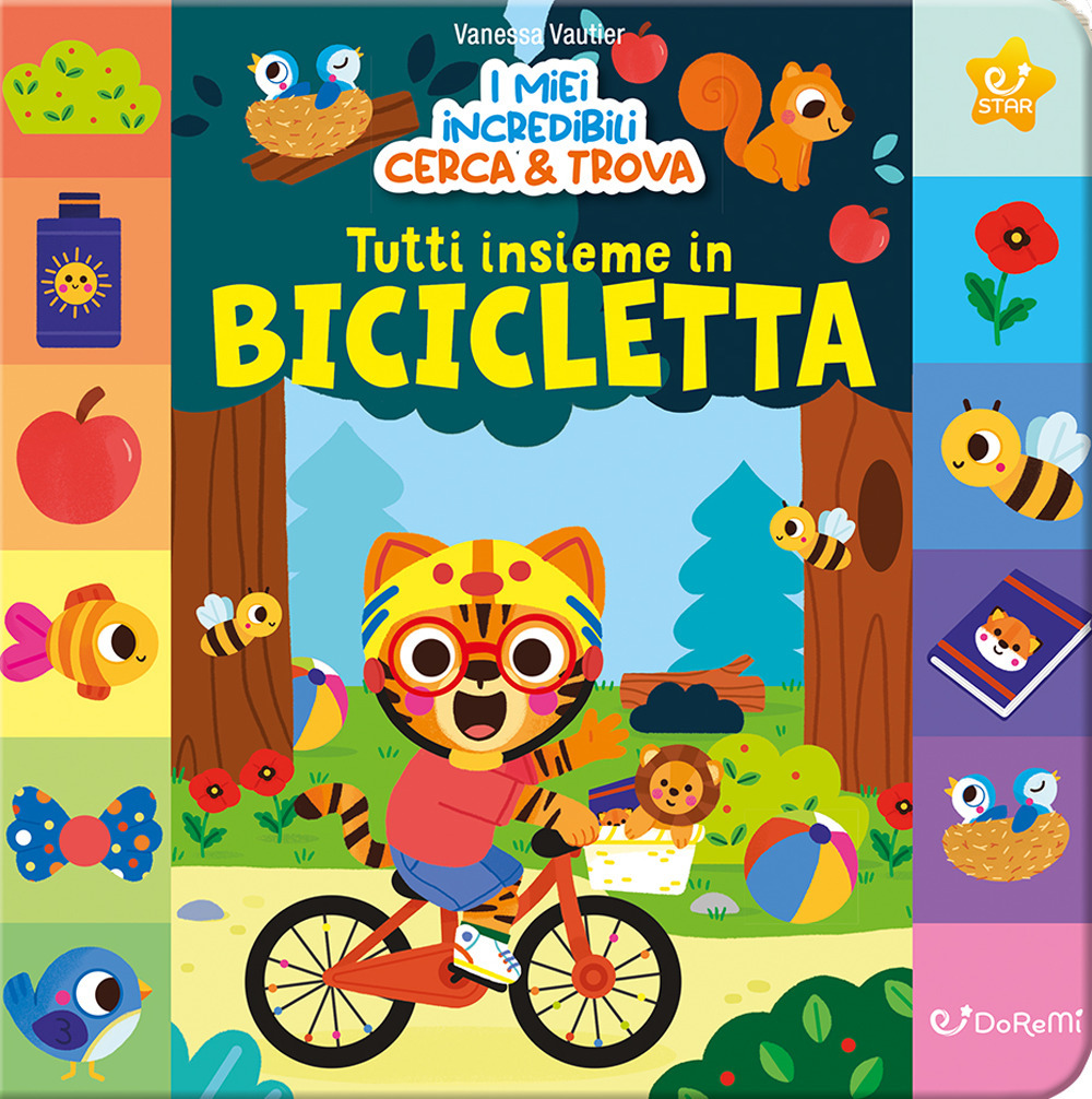 Tutti insieme in bicicletta. I miei incredibili cerca & Trova. Ediz. a colori