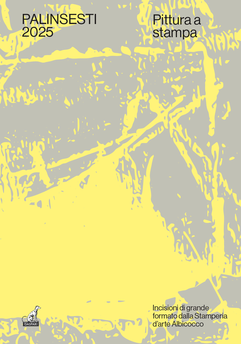 Palinsesti 2025. Pittura a stampa. Ediz. a colori