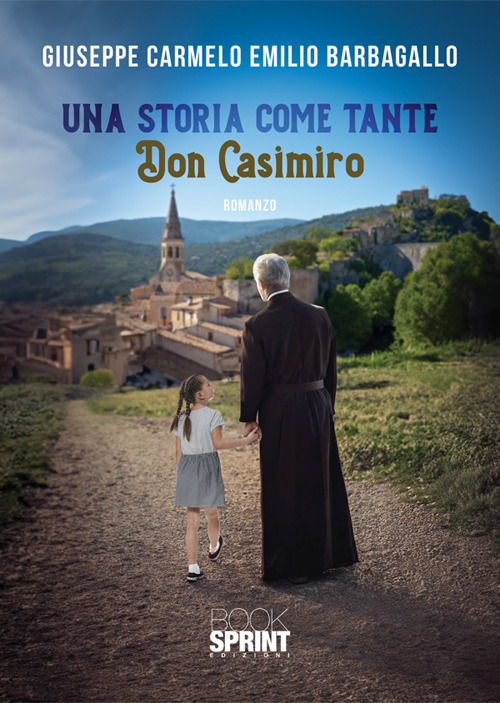 Una storia come tante. Don Casimiro
