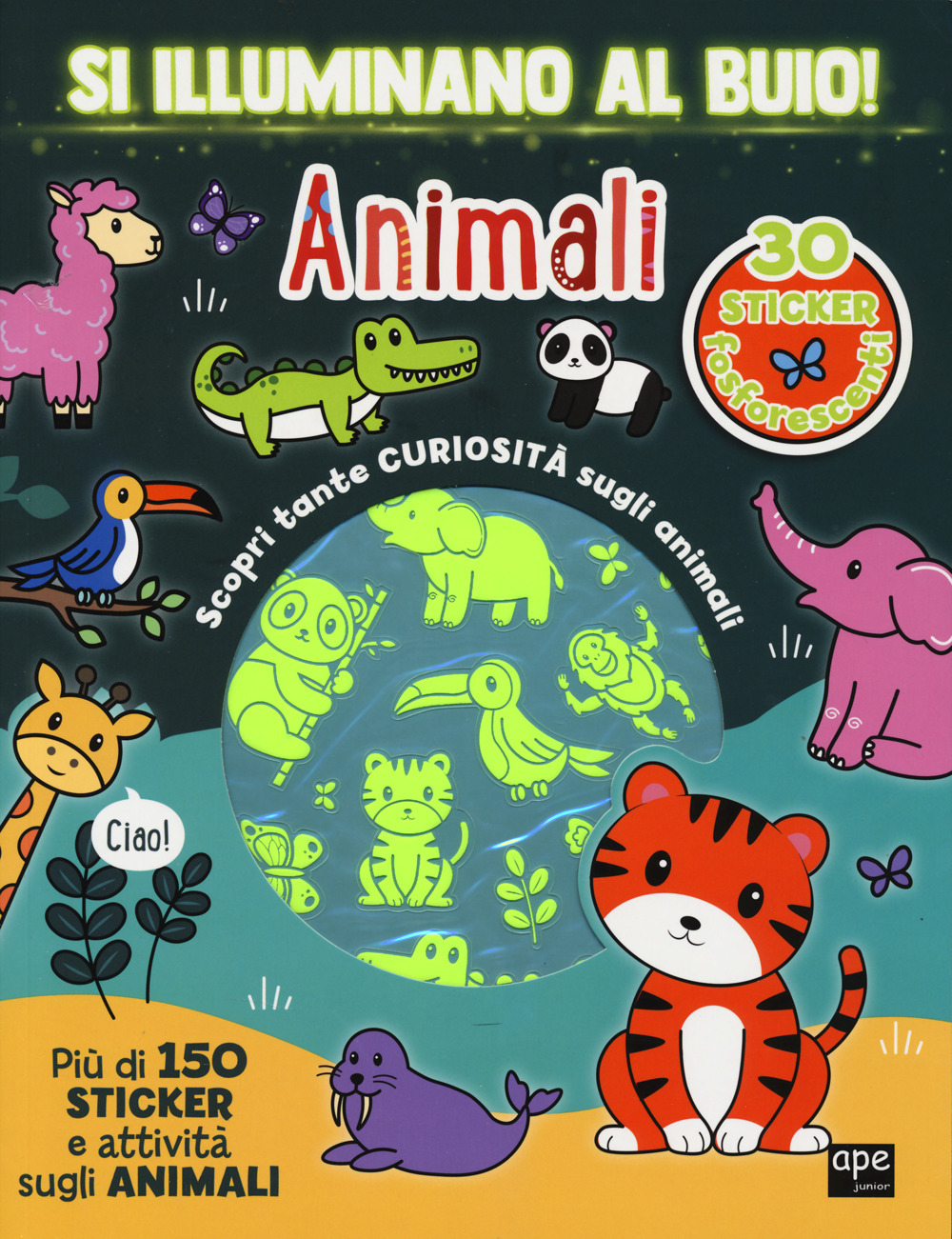 Animali. Si illuminano al buio! Ediz. a colori