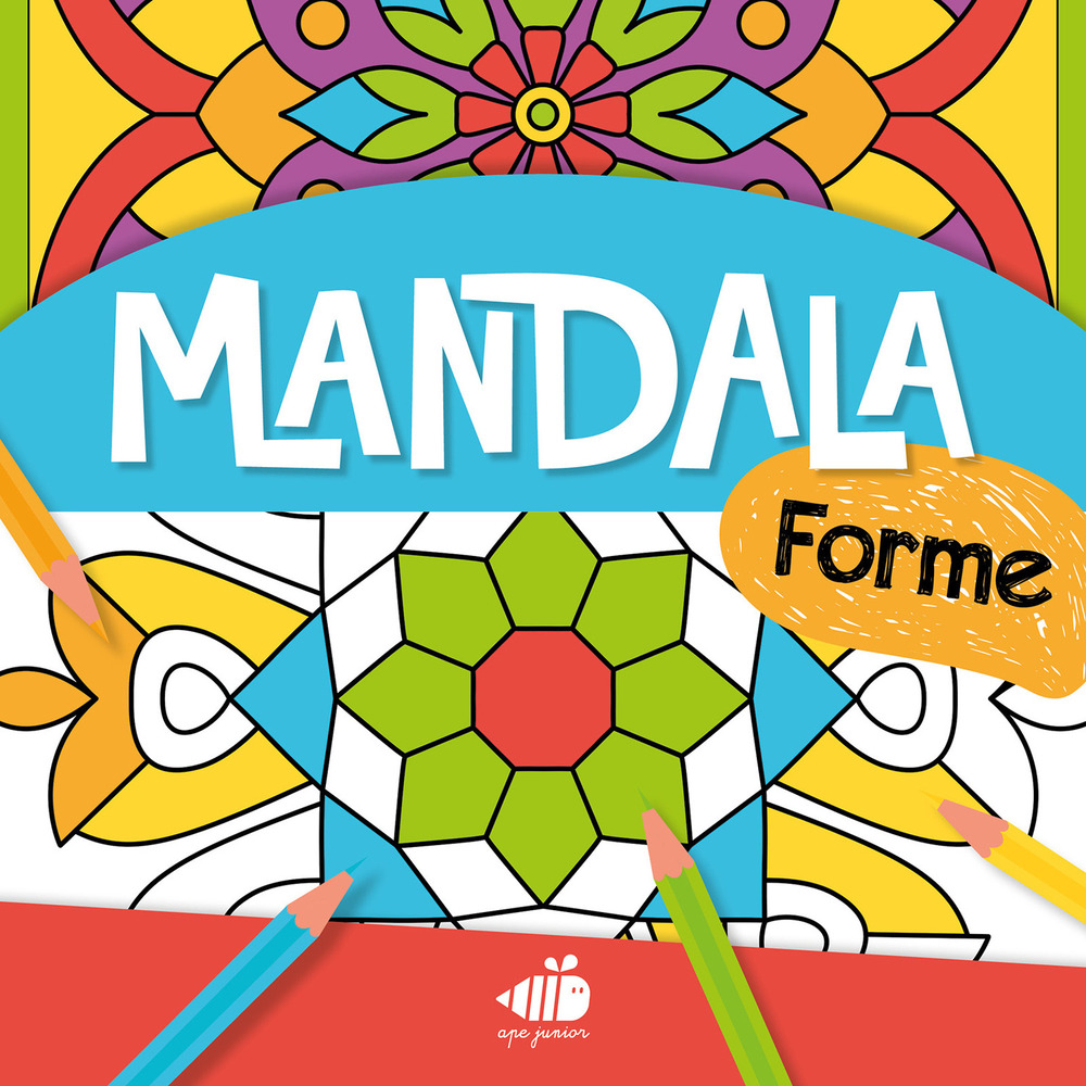 Mandala junior. Forme. Ediz. a colori