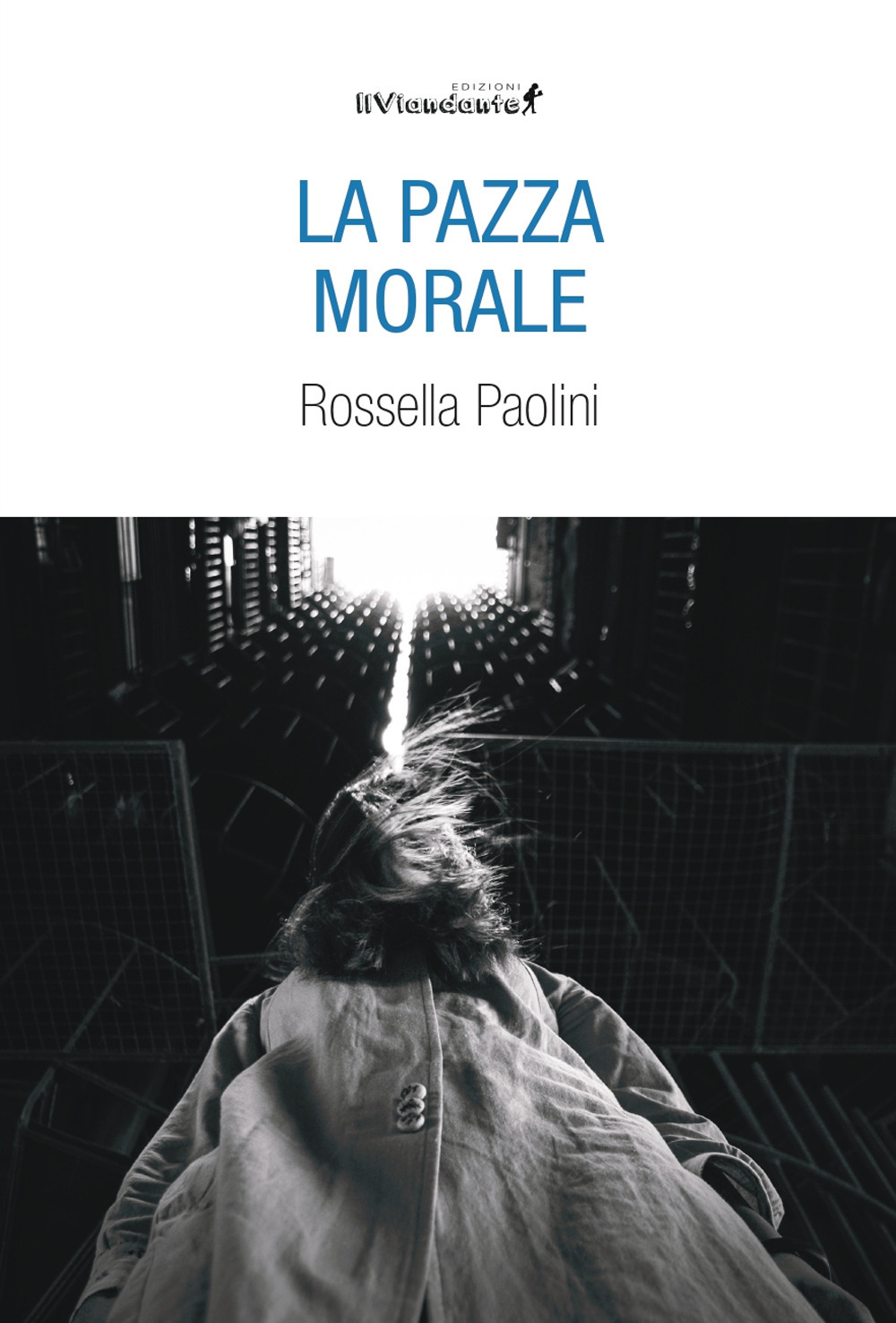 La pazza morale