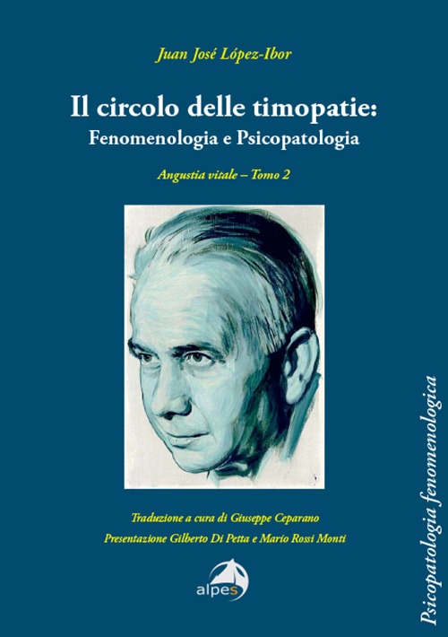 Il circolo delle timopatie: fenomenologia e psicopatologia. Angustia vitale. Vol. 2