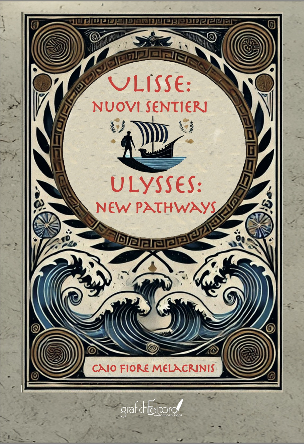 Ulisse: nuovi sentieri-Ulysses: new pathways. Ediz. bilingue