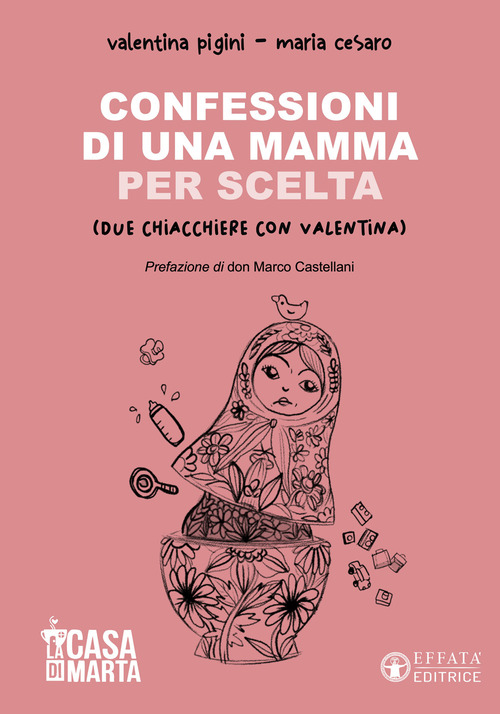 Confessioni di una mamma per scelta