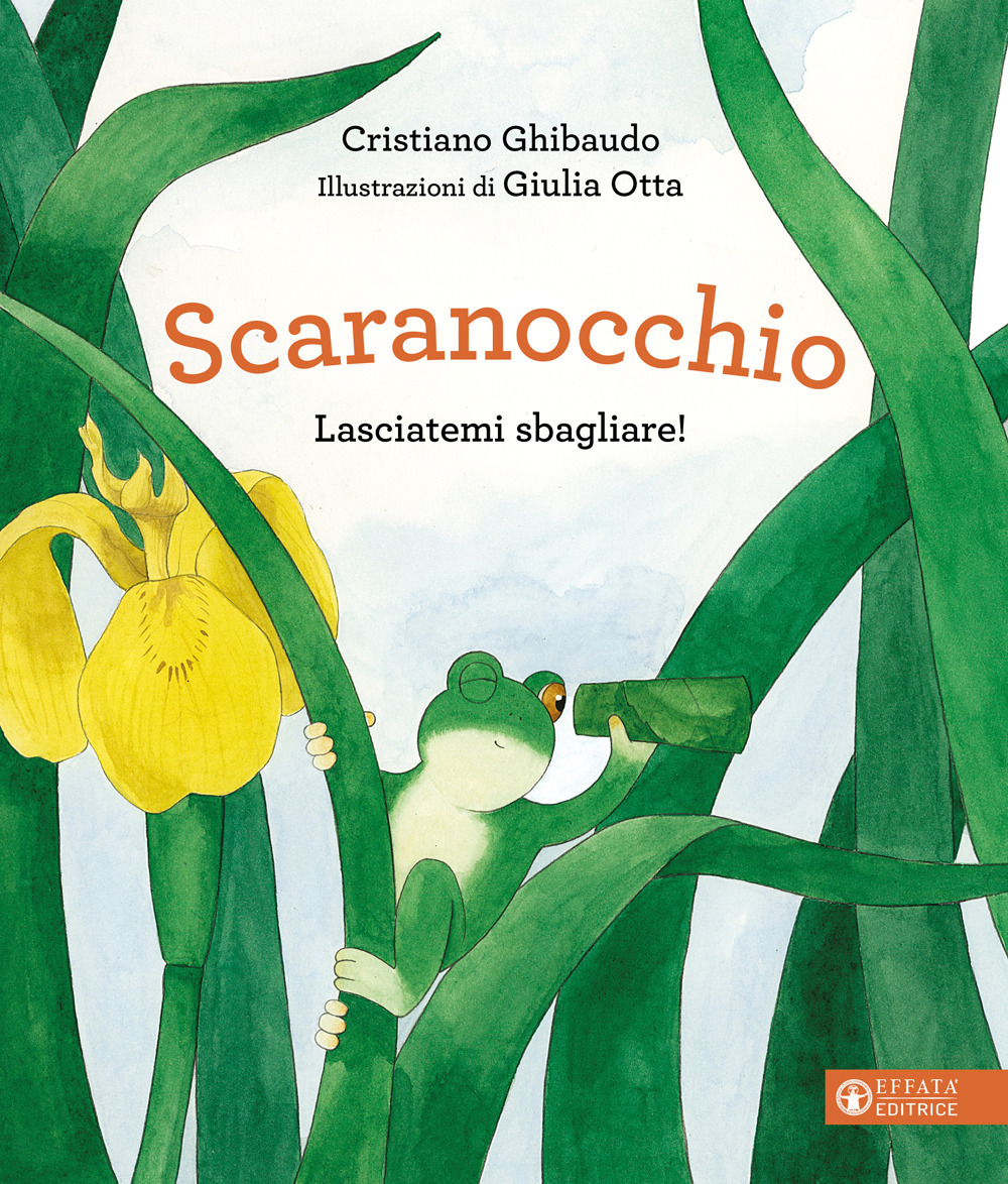 Scaranocchio. Lasciatemi sbagliare! Ediz. a colori