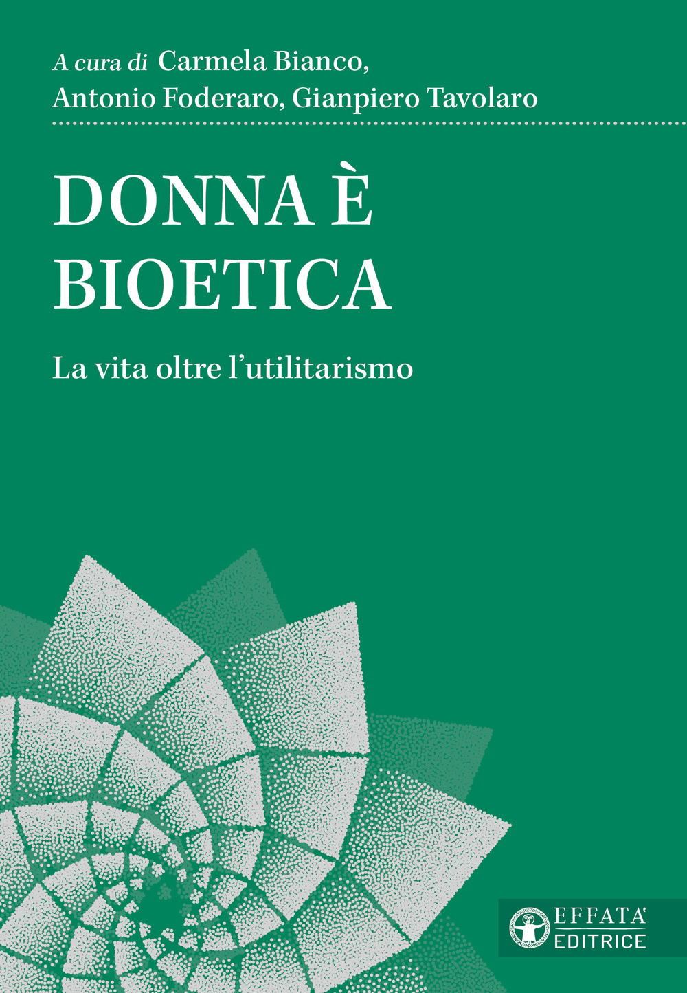 Donna è bioetica. La vita oltre l'utilitarismo