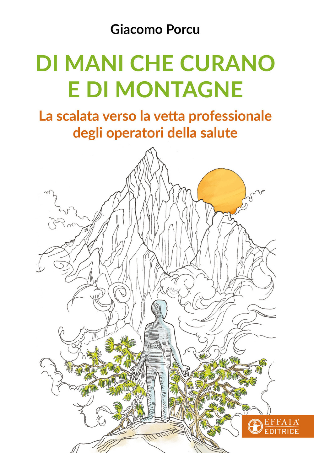 Di mani che curano e di montagne. La scalata verso la vetta professionale degli operatori della salute