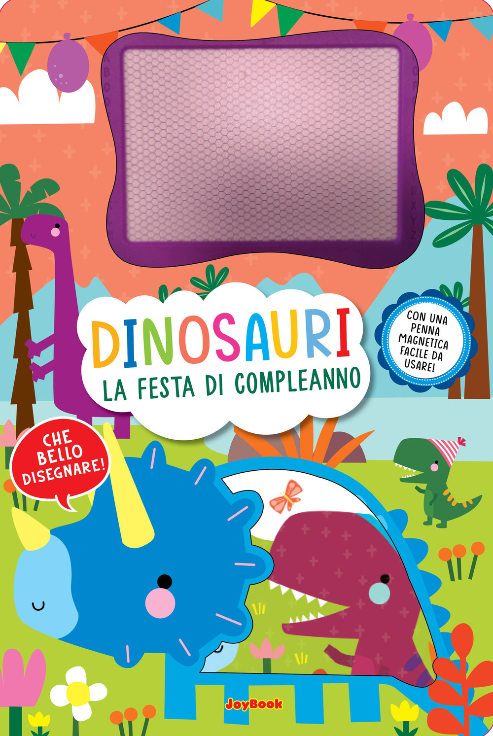 Dinosauri. La festa di compleanno. Lavagnette magiche. Ediz. a colori. Con penna magnetica