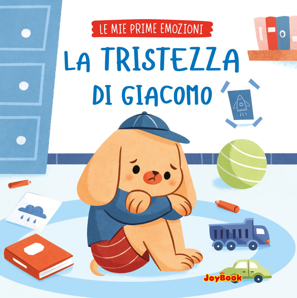 La tristezza di Giacomo. Ediz. a colori