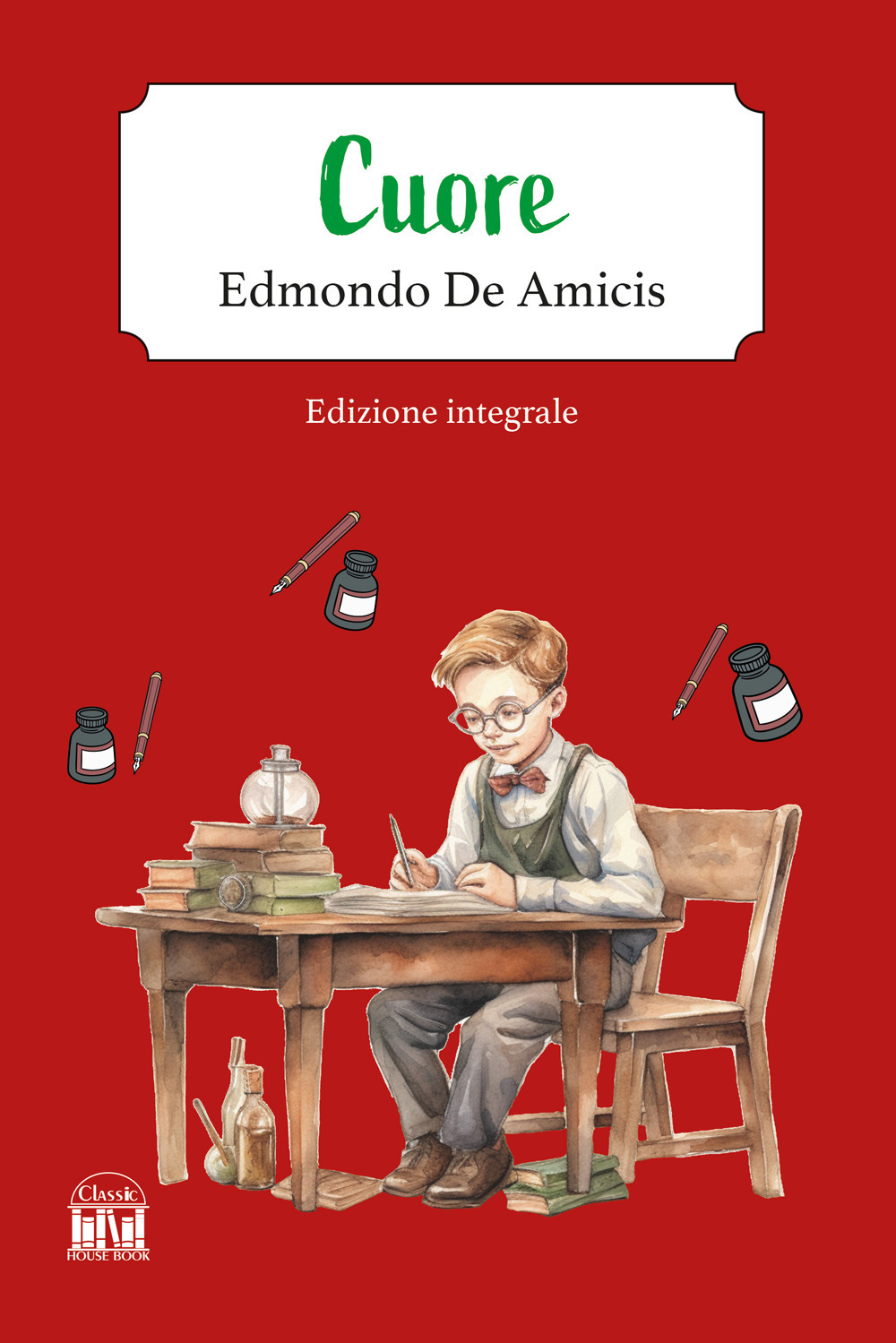 Cuore. Ediz. integrale