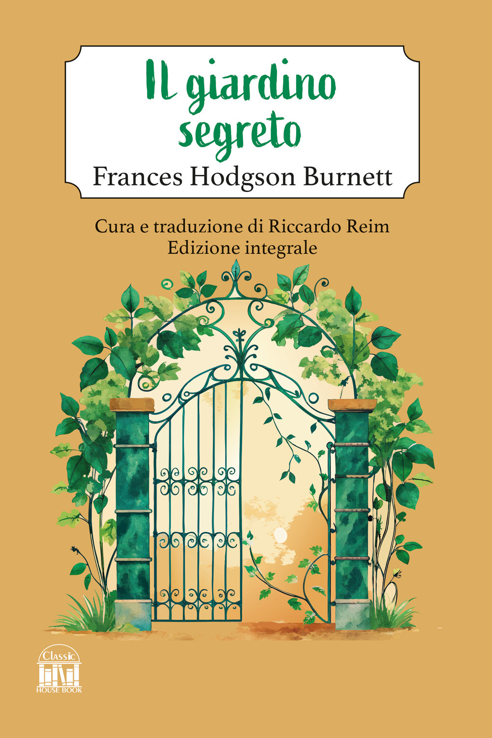Il giardino segreto. Ediz. integrale