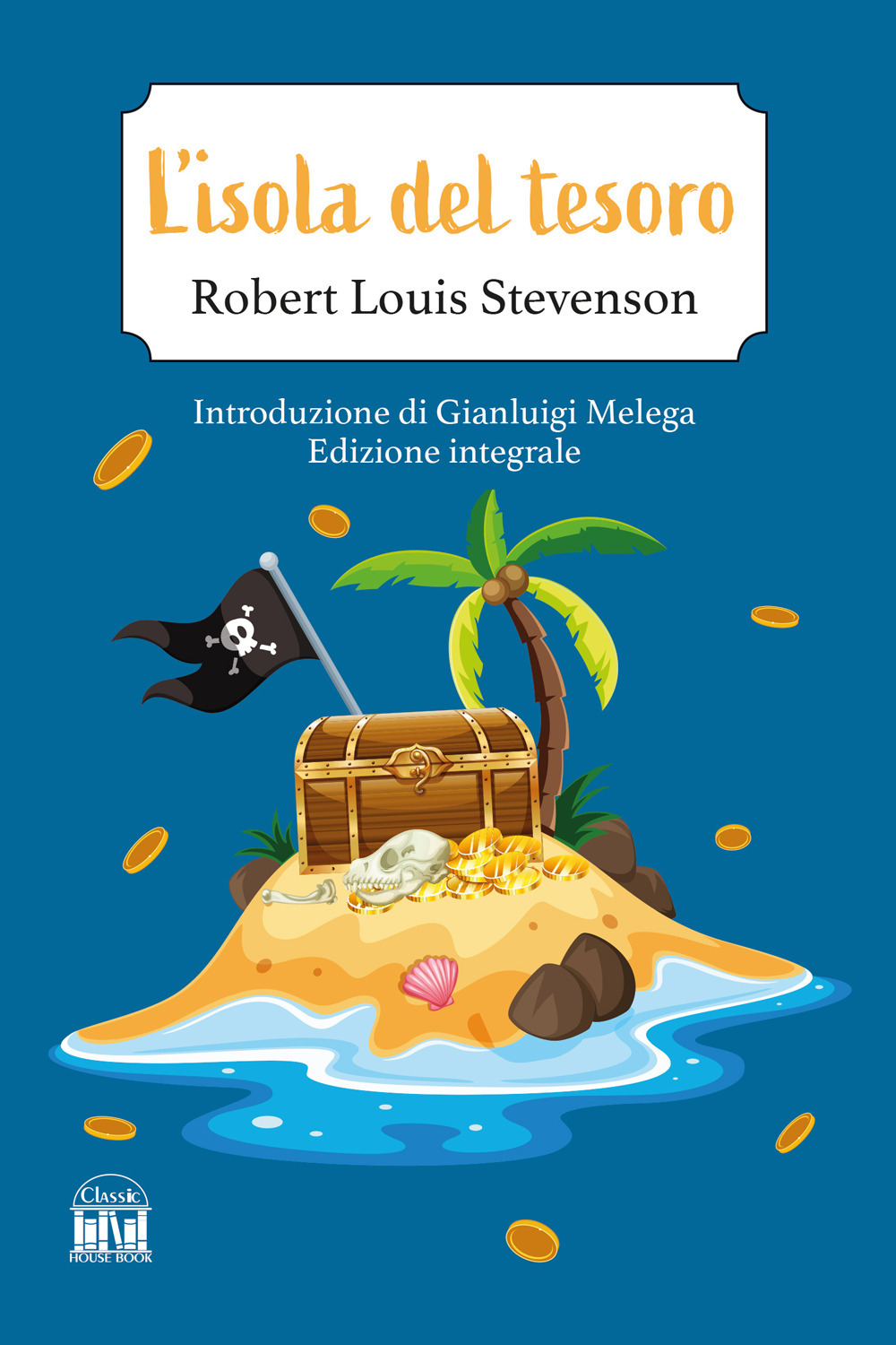 L'isola del tesoro. Ediz. integrale