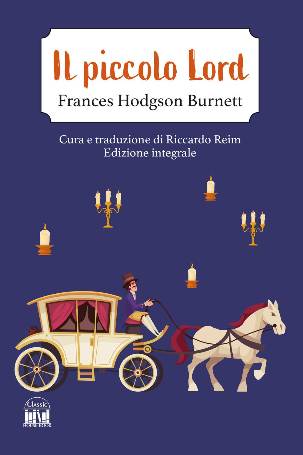 Il piccolo Lord. Ediz. integrale