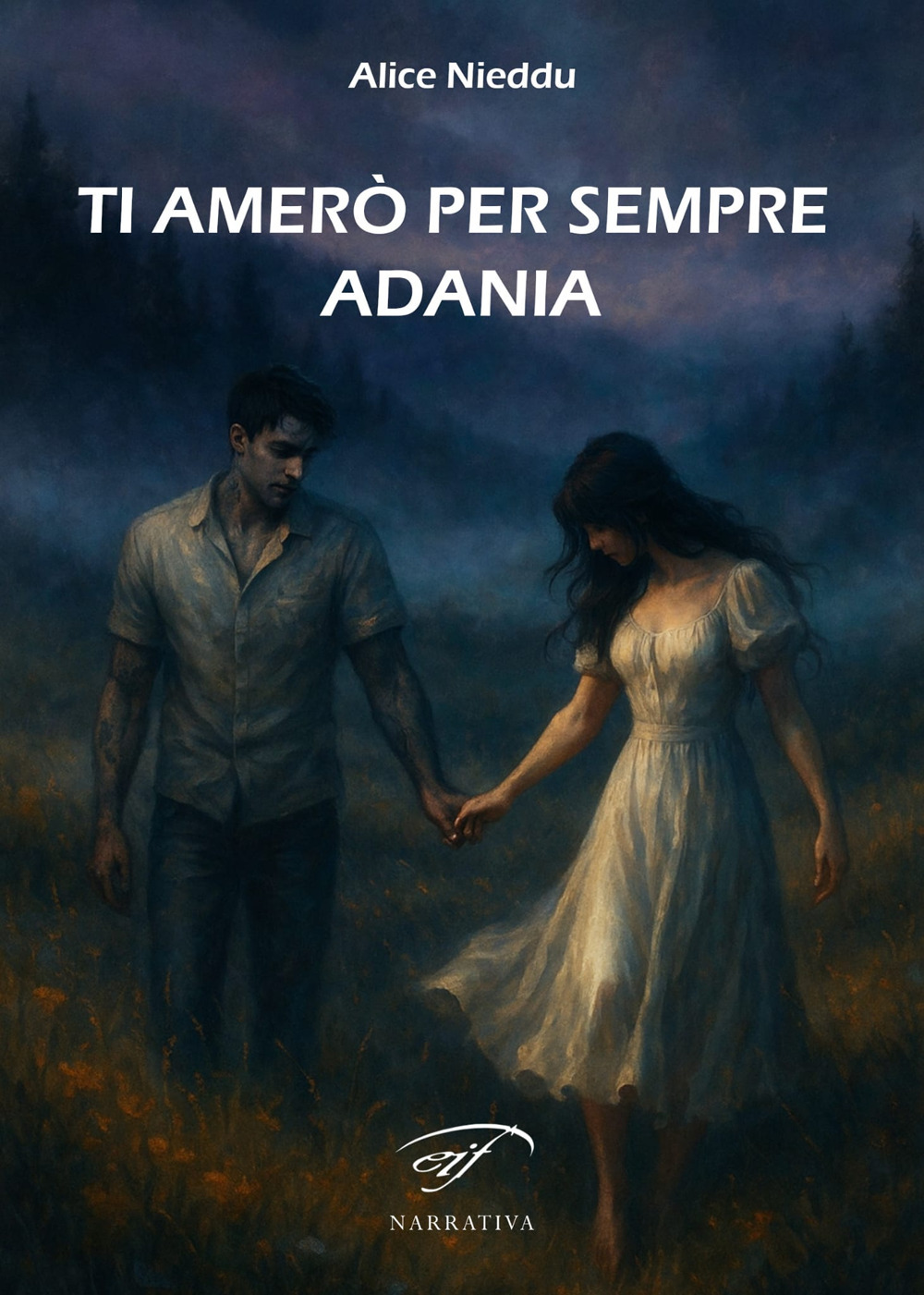 Ti amerò per sempre Adania