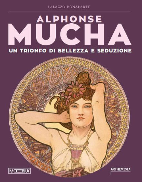 Alphonse Mucha. Trionfo di bellezza e seduzione. Ediz. illustrata