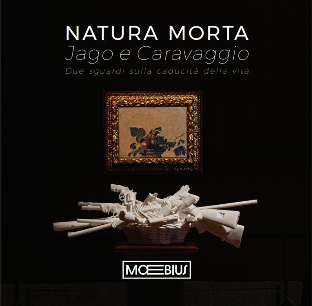 Natura morta Jago e Caravaggio. Due sguardi sulla caducità della vita