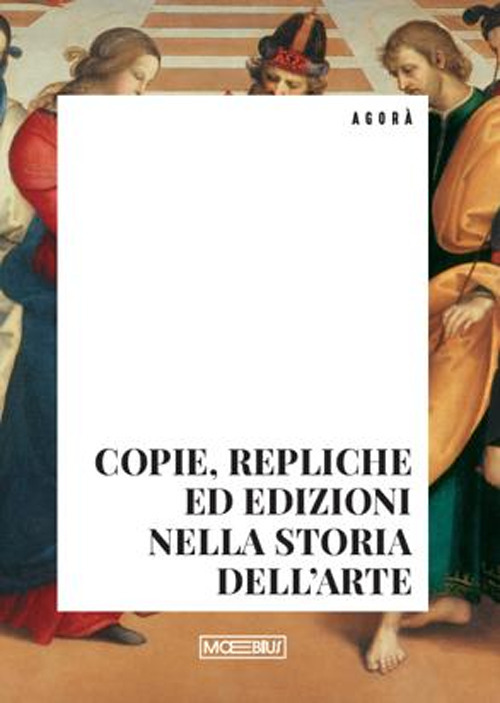 Copie, repliche ed edizioni nella storia dell'arte