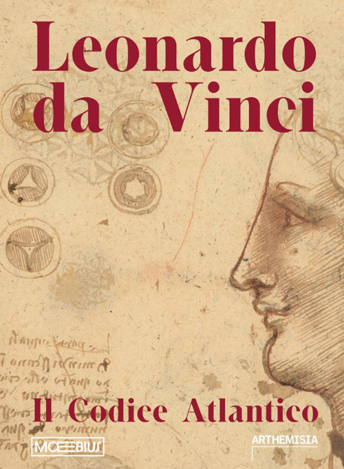 Leonardo da Vinci. Il Codice Atlantico
