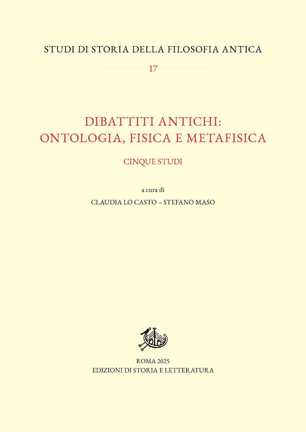 Dibattiti antichi: ontologia, fisica e metafisica. Cinque studi