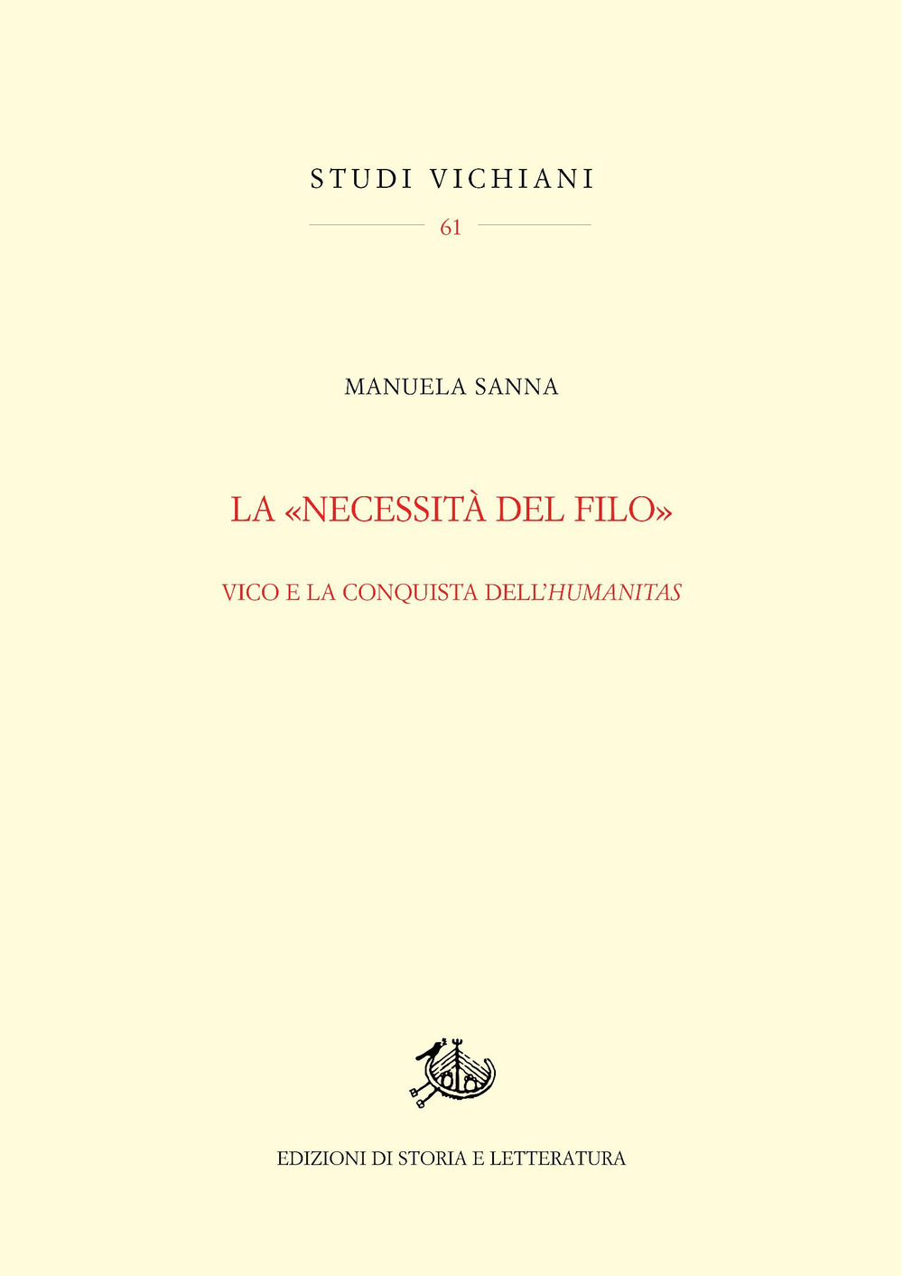 La «necessità del filo». Vico e la conquista dell'humanitas