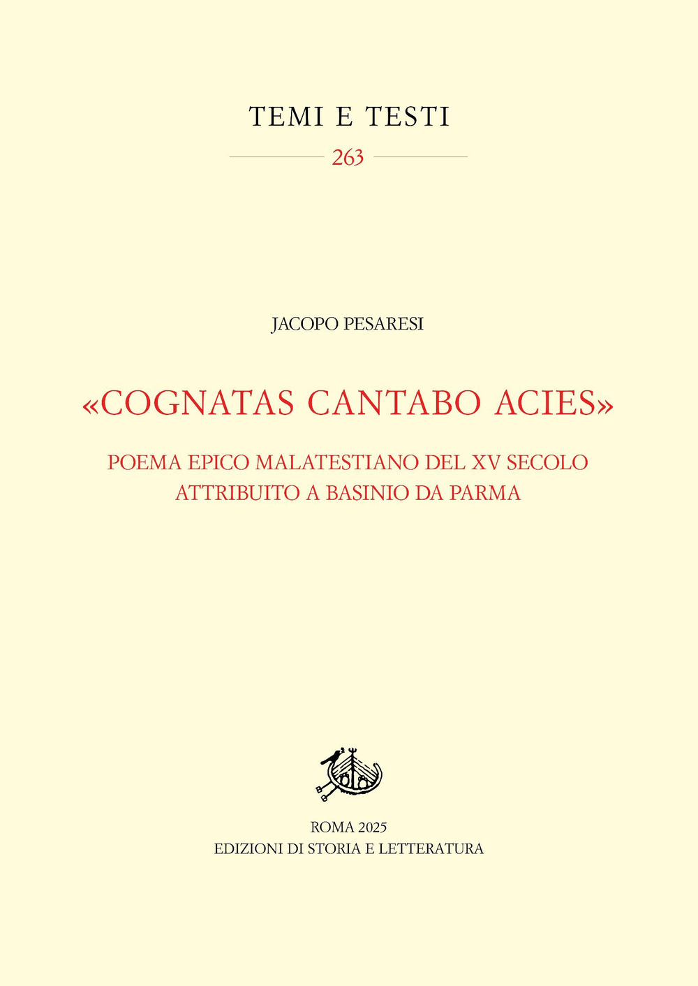«Cognatas cantabo acies». Poema epico malatestiano del XV secolo attribuito a Basinio da Parma. Ediz. critica