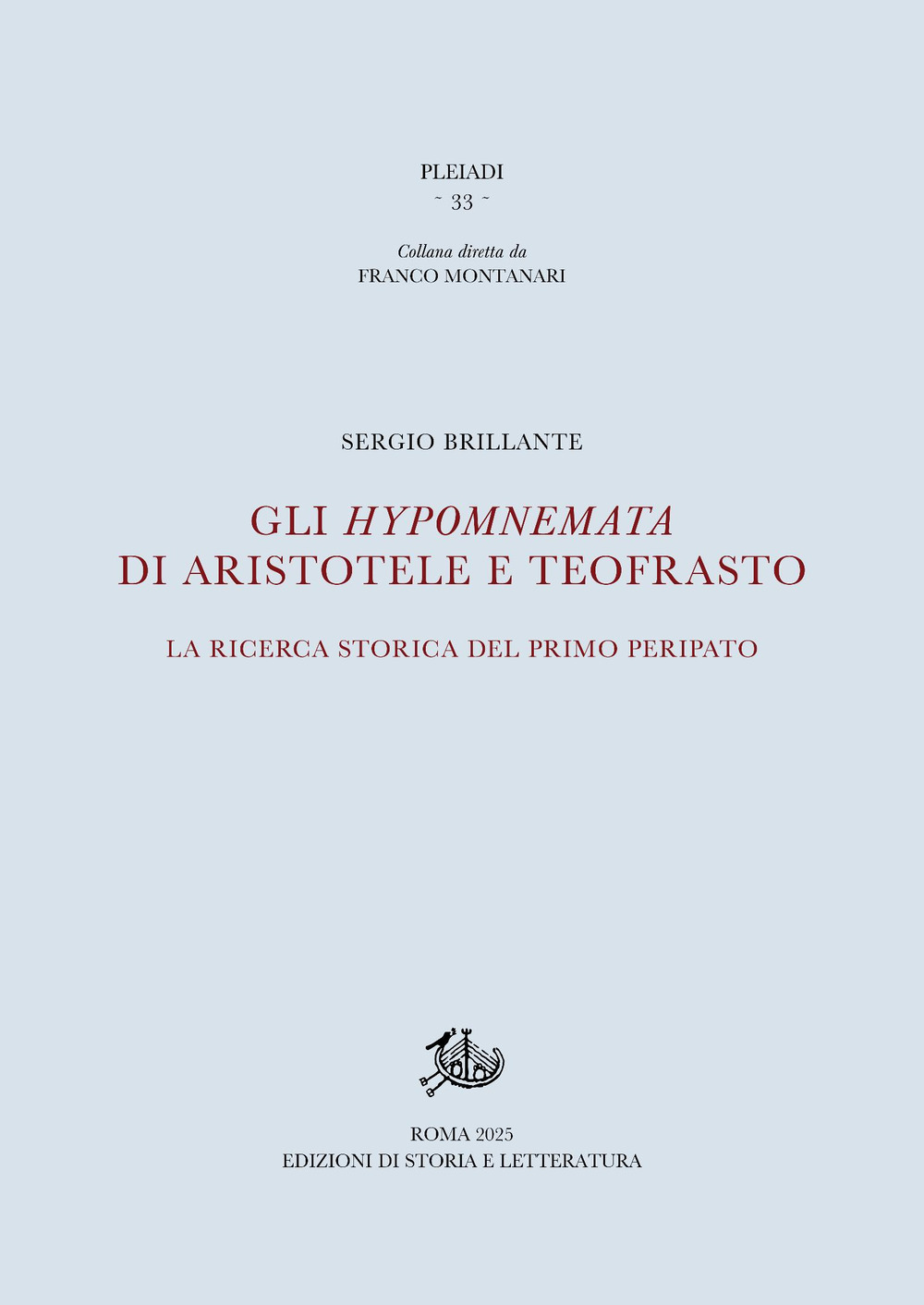 Gli Hypomnemata di Aristotele e Teofrasto. La ricerca storica nel primo Peripato