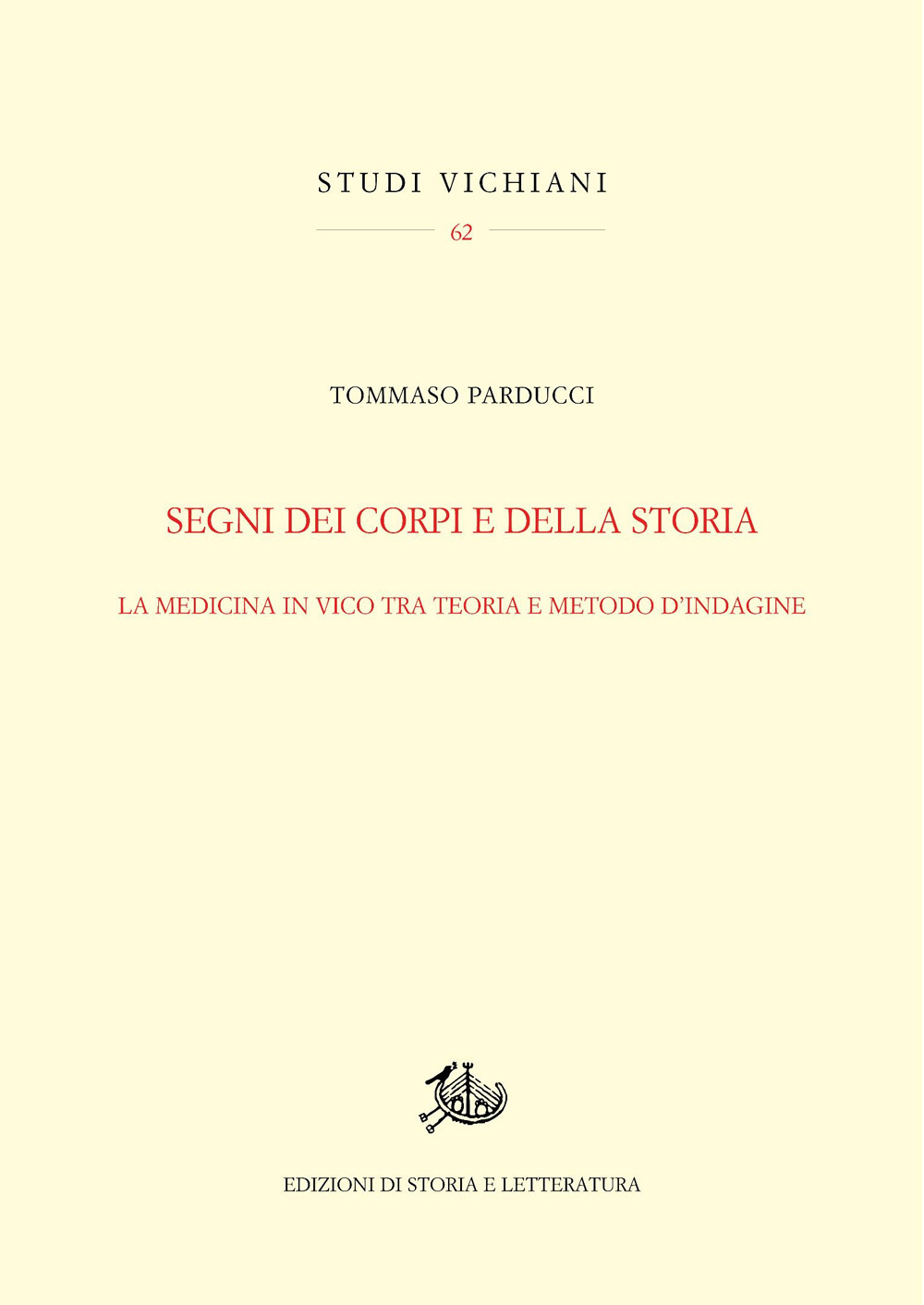 Segni dei corpi e della storia. La medicina in Vico tra teoria e metodo d'indagine