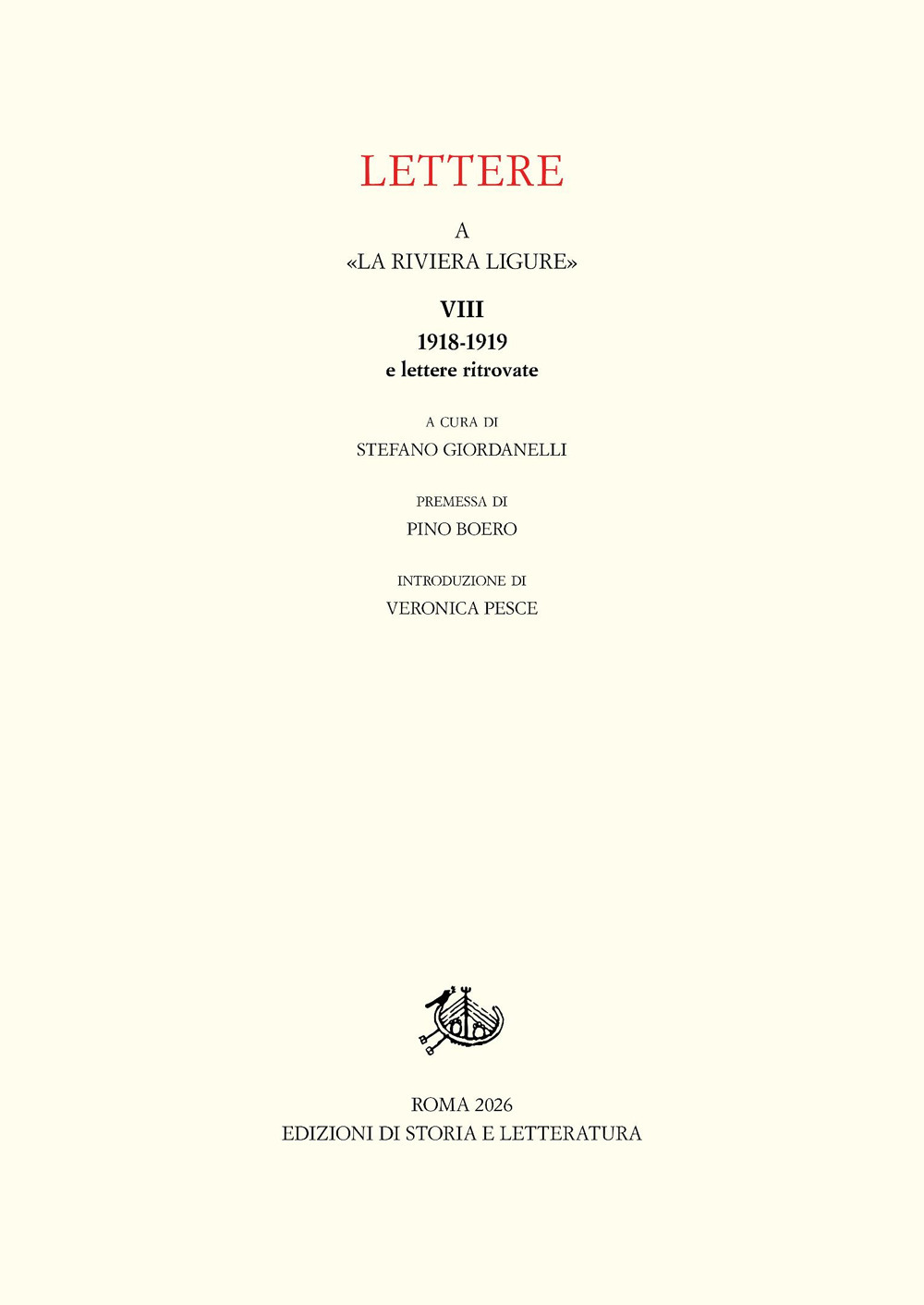Lettere a «La Riviera Ligure». Vol. 8: 1918-1919 e lettere ritrovate