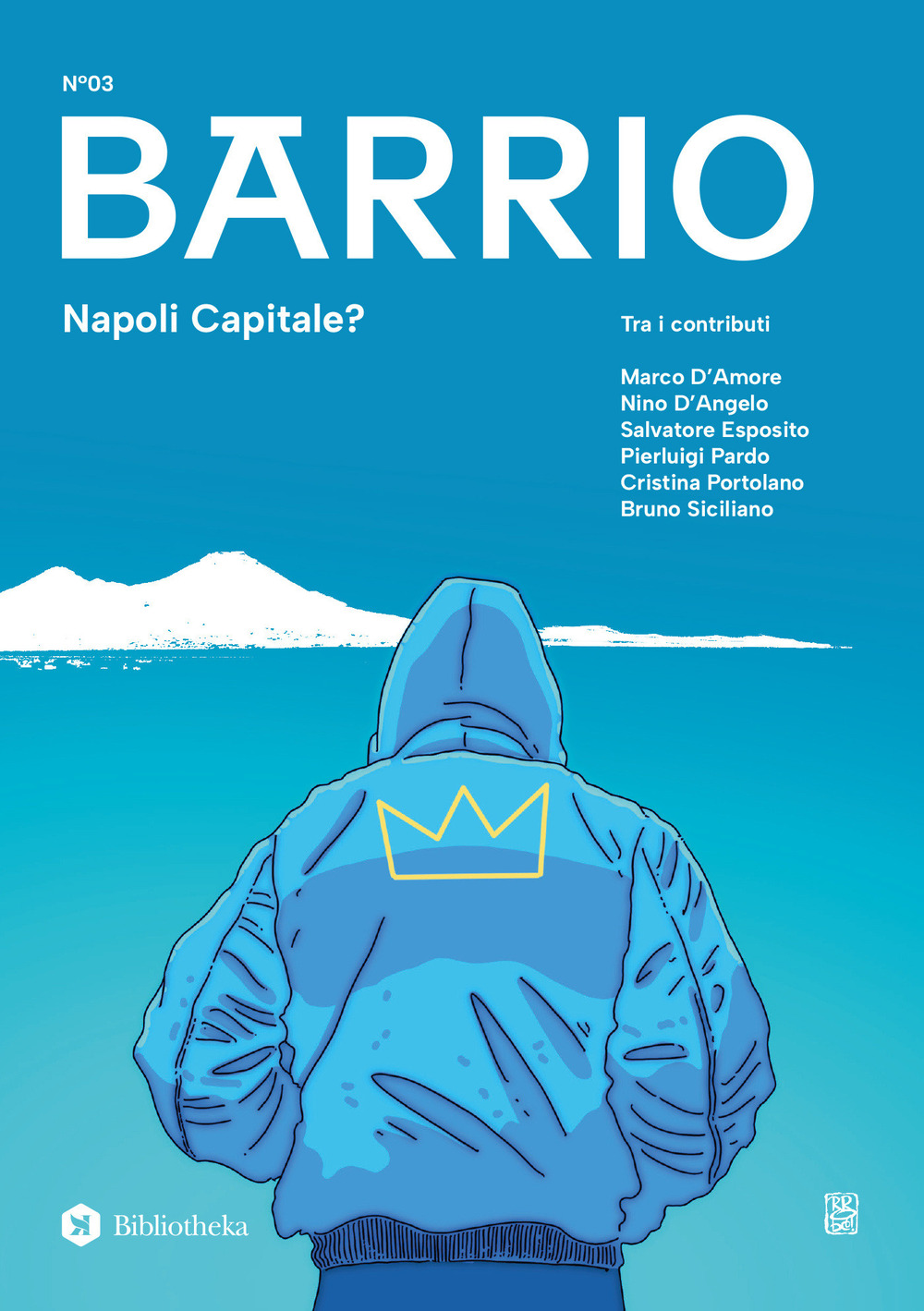 Barrio. Vol. 3: Napoli capitale?