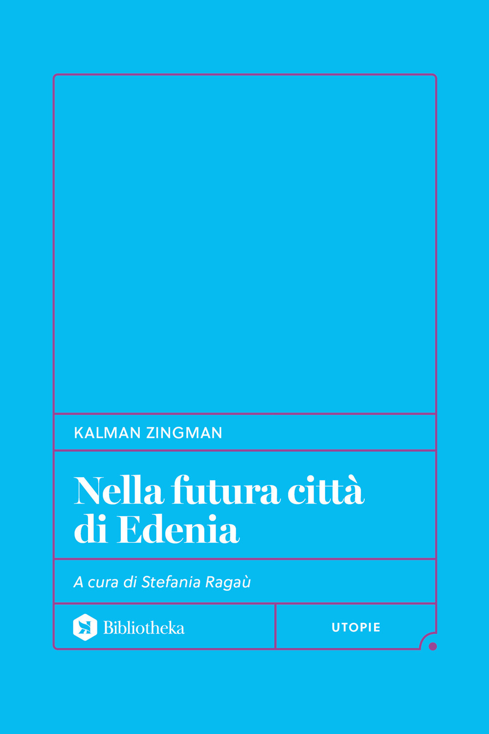 Nella futura città di Edenia