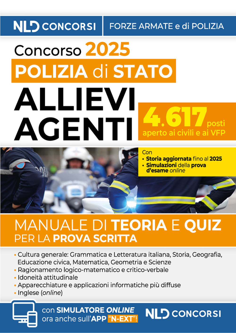 Concorso 4617 allievi agenti della Polizia di Stato. Manuale con Teoria e quiz 2025. Con simulatore online