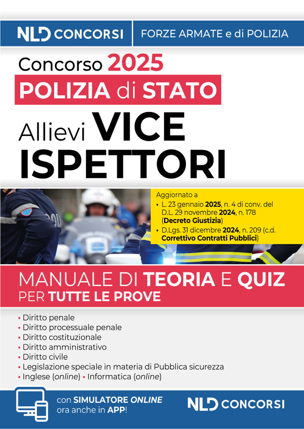 Concorso per 1500 allievi vice ispettori della Polizia di Stato. Manuale con teoria e quiz. Con software di simulazione