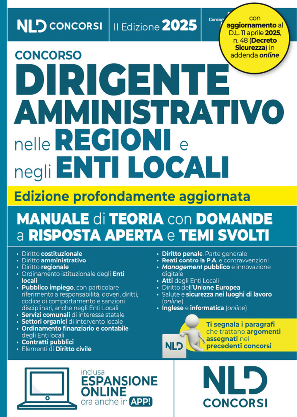 Manuale dirigente amministrativo nelle regioni e negli enti locali, con domande a risposta aperta e temi svolti 2025. Aggiornato al Decreto Correttivo contratti pubblici
