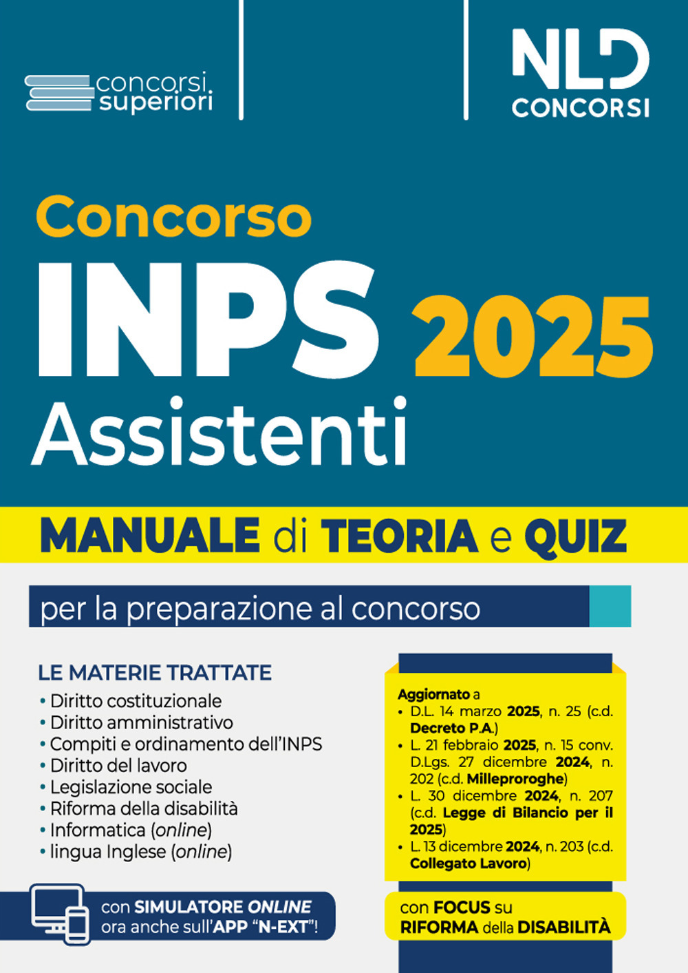 Concorso INPS per assistenti diplomati. Manuale teoria e quiz 2025. Con simulatore online