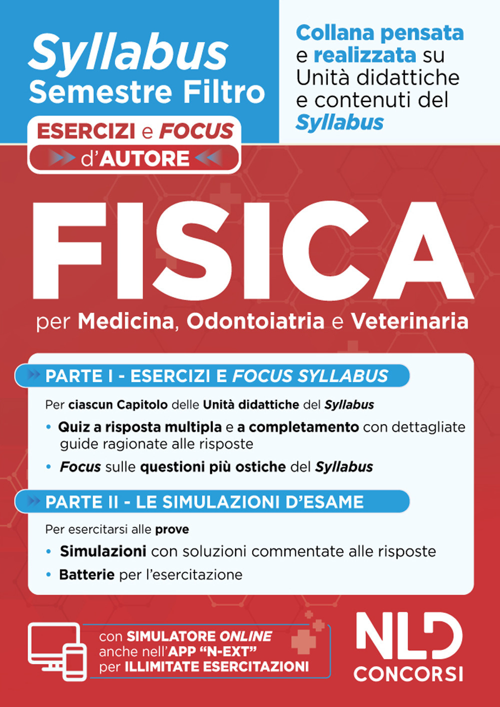 Fisica. Syllabus semestre filtro medicina. Esercizi e focus d'autore. Con simulatore online