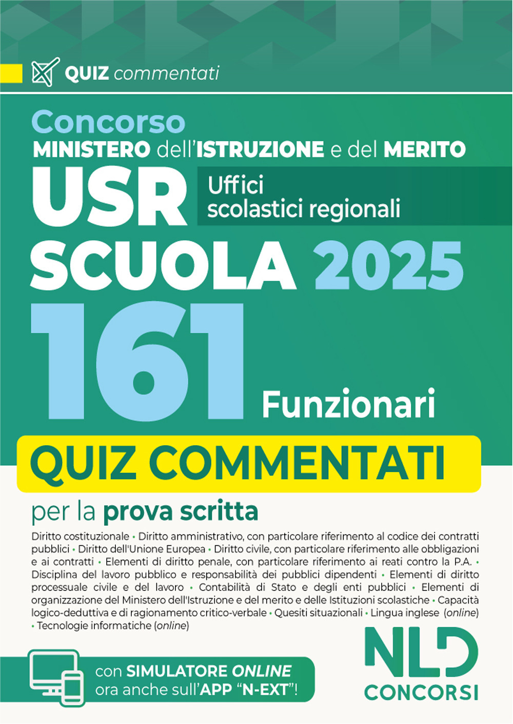 Concorso 161 Funzionari USR, Ministero Istruzione e Merito. Quiz commentati per la preparazione a concorso. Con espansione online