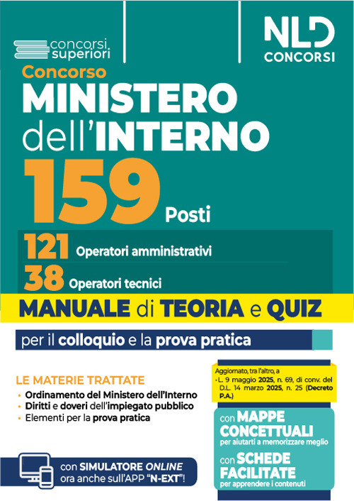 Concorso Ministero dell'Interno per 159 operatori. Manuale con teoria e quiz e mappe concettuali. Con espansione online. Con software di simulazione