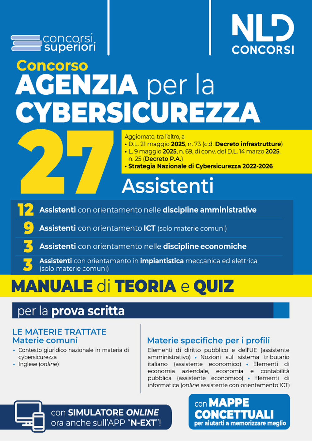 Concorso Agenzia per la Cybersicurezza Nazionale 27 assistenti. Manuale di teoria e quiz per la preparazione al concorso. Nuova ediz. Con espansione online