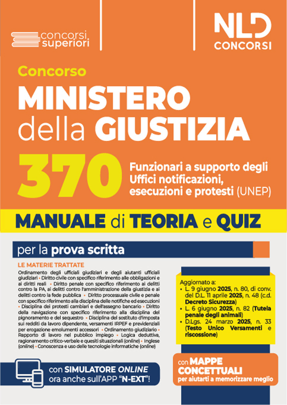 Concorso Ministero della Giustizia per 370 funzionari a supporto degli Uffici notificazioni, esecuzioni e protesti (UNEP) (Cod. 01). Teoria e quiz 2025. Con espansione online