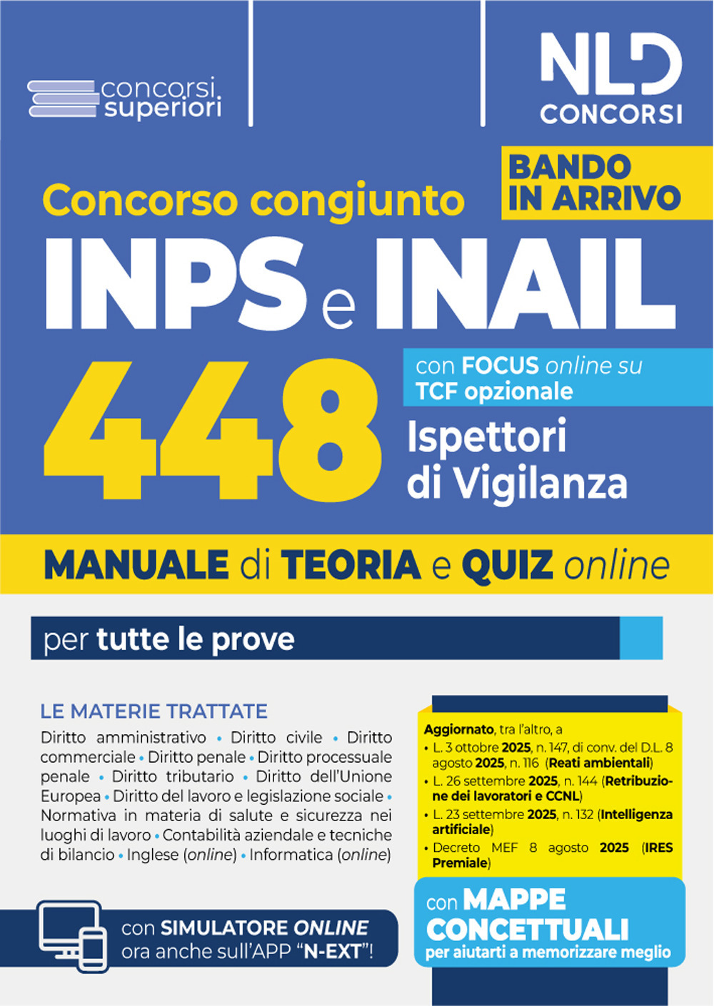 Concorso 448 Ispettori di Vigilanza INPS-INAIL. Manuale per la preparazione a tutte le prove di concorso. Con espansione online