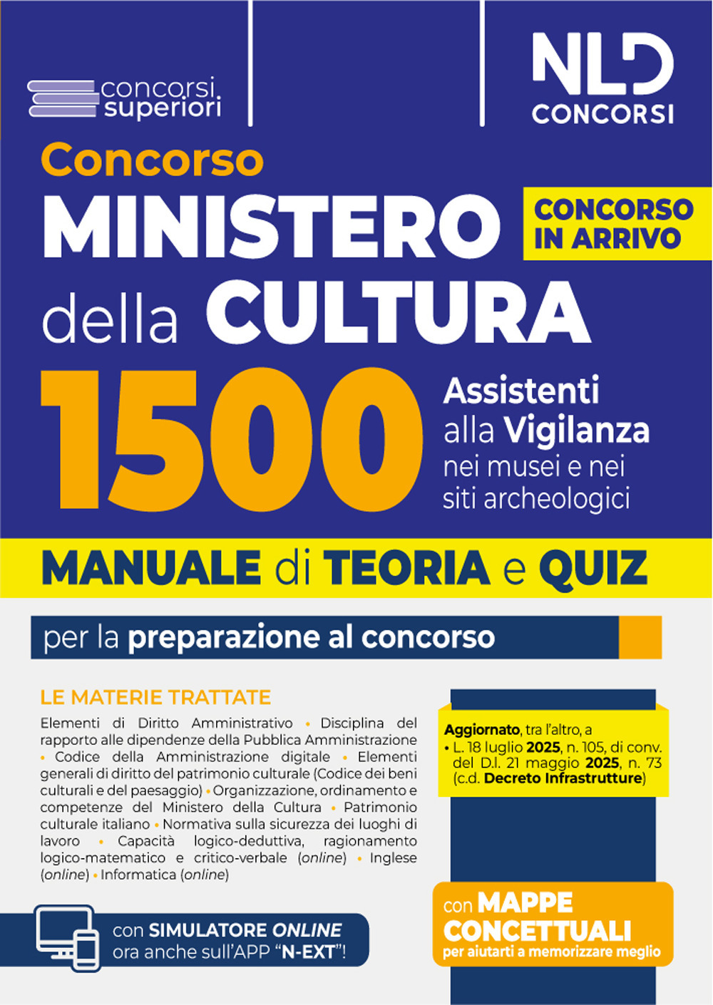 Concorso Ministero della Cultura 1500 assistenti alla vigilanza. Manuale di teoria e quiz per la preparazione al concorso. Con espansione online