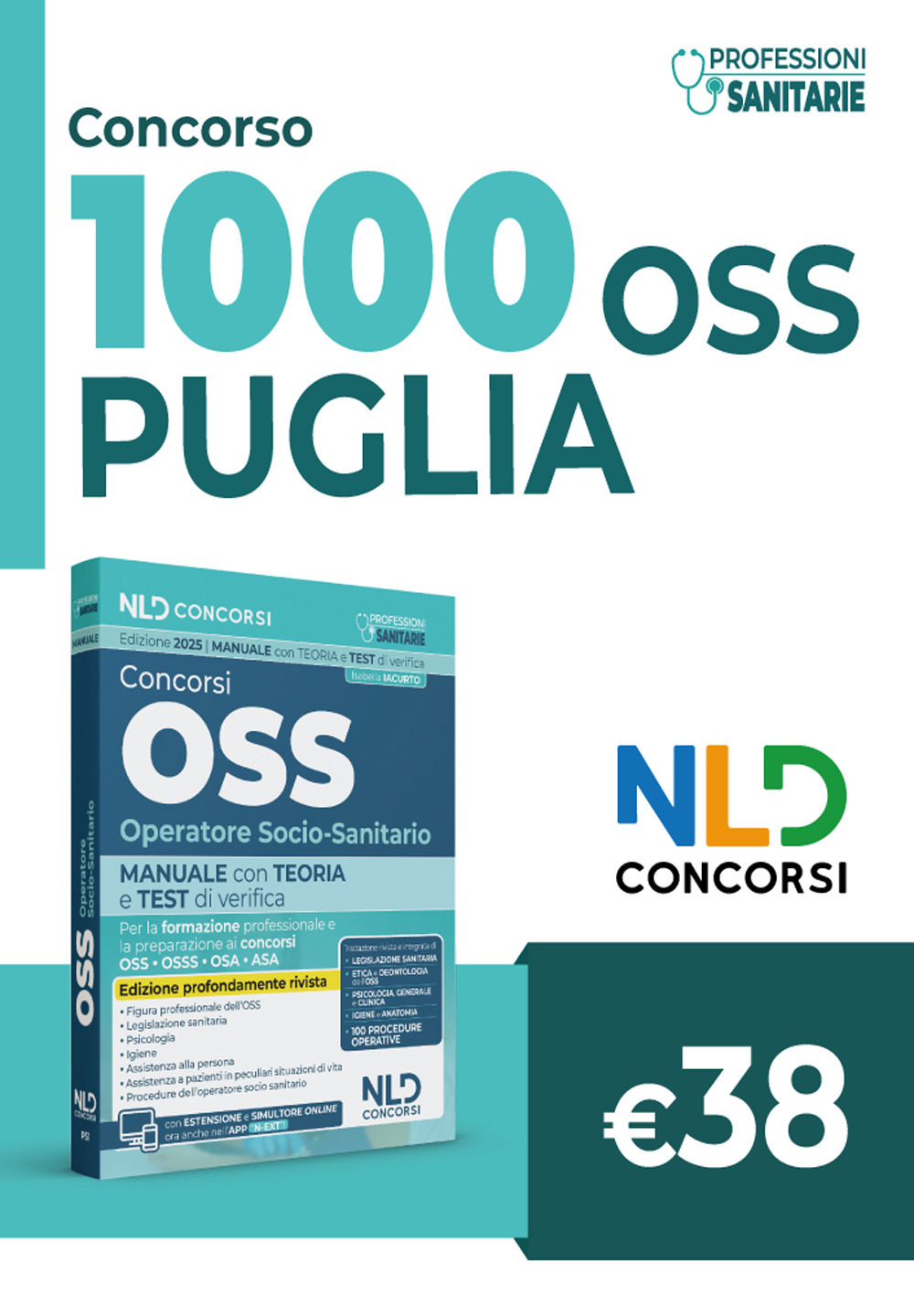 Concorso OSS Puglia. Manuale per la preparazione ai concorsi e ai corsi di preparazione, con teoria e test e approfondimenti. Nuova ediz.