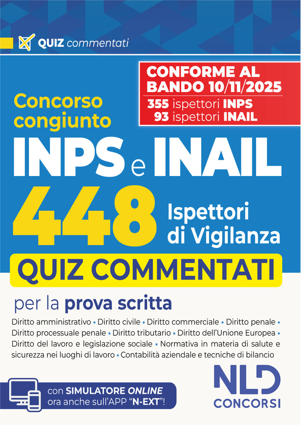 Concorso 448 Ispettori di Vigilanza 355 INPS-93 INAIL. Quiz commentati per la prova scritta