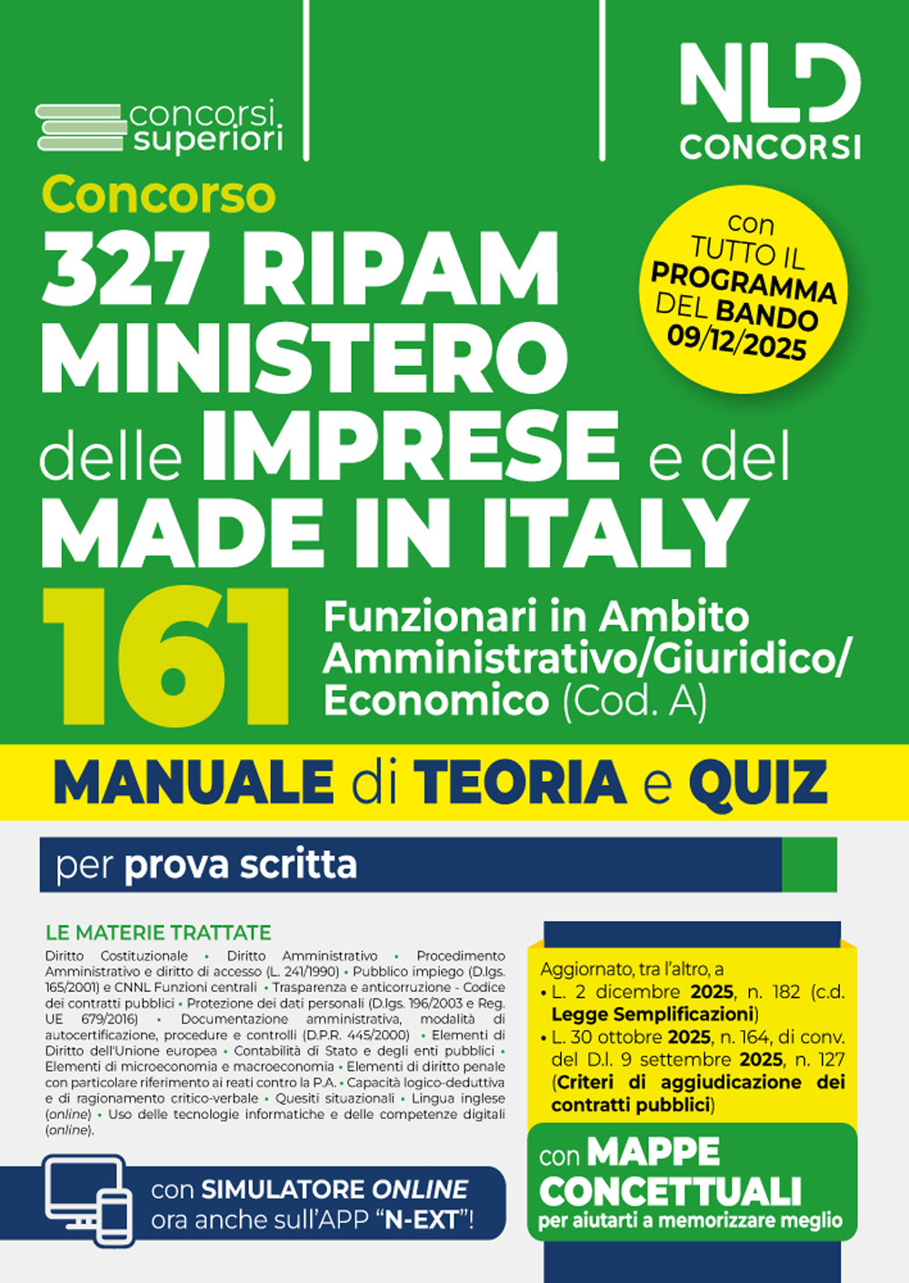 Concorso 327 RIPAM Ministero delle Imprese e del Made in Italy. 161 funzionari in ambito amministrativo giuridico economico (Cod. A). Manuale con teoria e quiz. Con espansione online