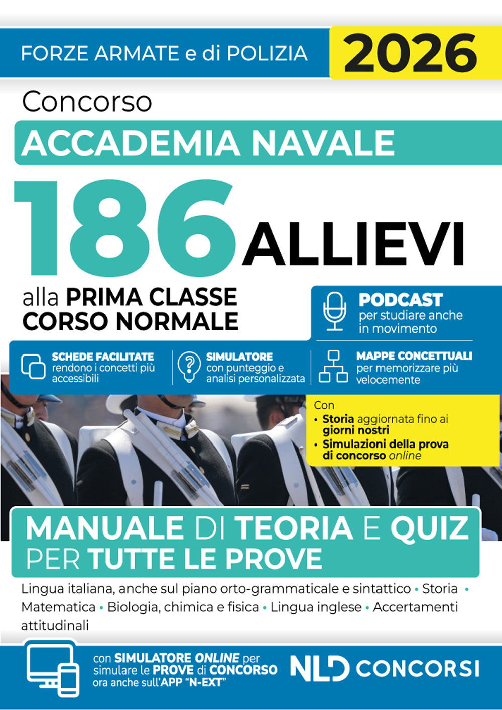 Concorso Accademia Navale 186 allievi prima classe corso normale. Manuale di teoria e quiz per tutte le prove 2026. Con espansione online
